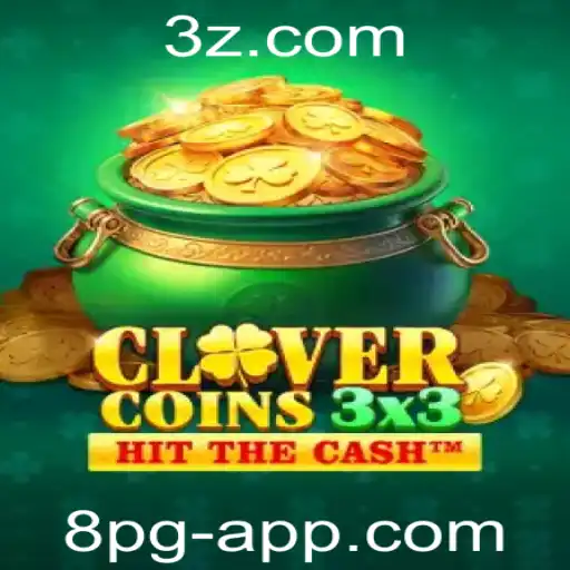 Descubra o Jogo Emocionante Clovercoin3x3 com a Palavra-Chave 8PG